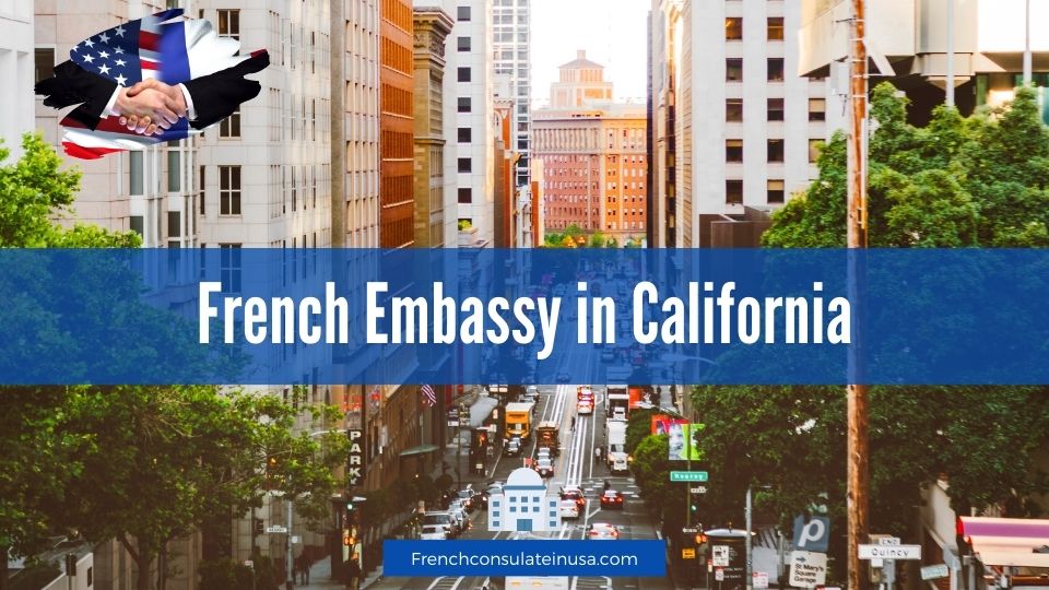 French Embassy in California