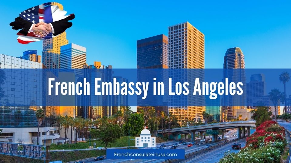 French Embassy in Los Angeles