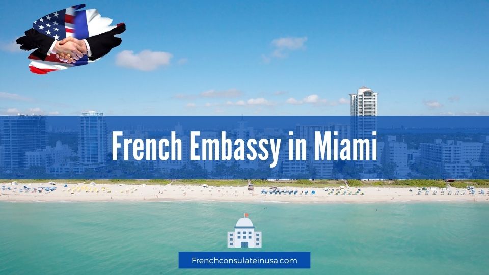 French Embassy in Miami